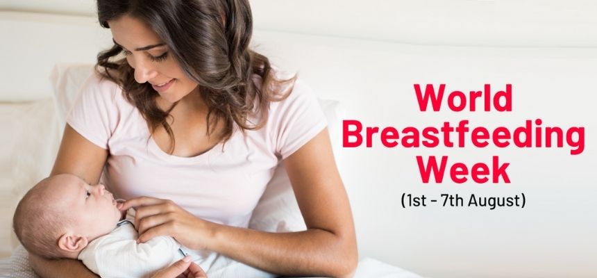 World Breastfeeding Week Aug 1st to 7th